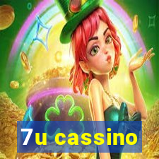 7u cassino